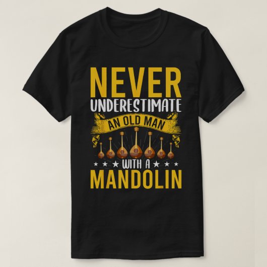 マンドリン恋人と老人を過小評価しない Tシャツ (デザイン正面)