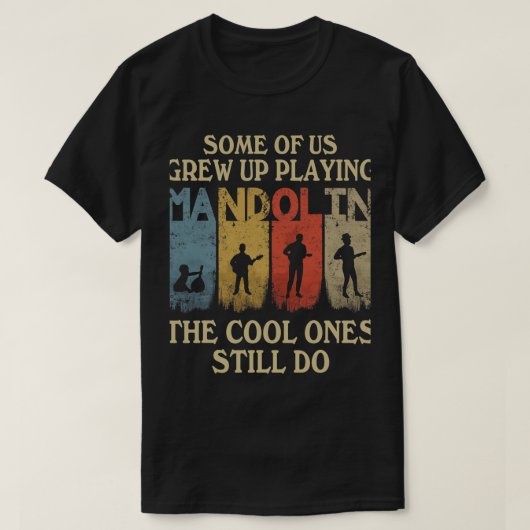 マンドリン愛好家の何人かは私たちのマンドリン遊を育てた Tシャツ (デザイン正面)