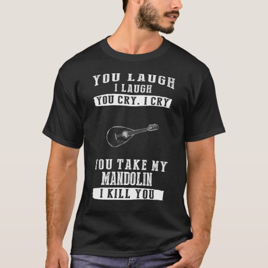 マンドリン魔法：笑い、泣き、あなたの文字列を守る Tシャツ (正面)