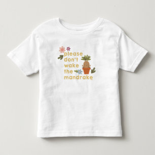マンドレイクを起こさないでください トドラーTシャツ