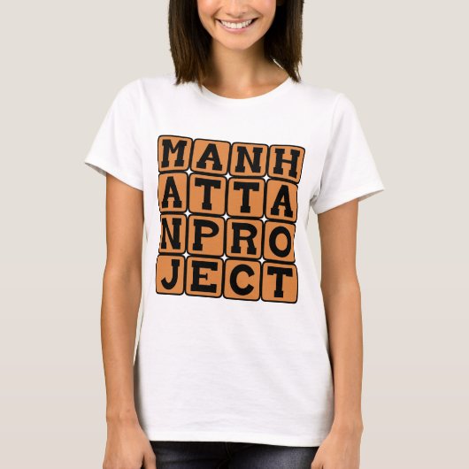 マンハッタン計画、第二次世界大戦の極秘プロジェクト Tシャツ (正面)