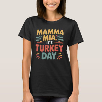 マンマ・ミーア!ターキー・デイ・サンクスギビング・テキスト Tシャツ