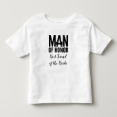 マン・オブ・オナー 花嫁のベストフレンド トドラーTシャツ (正面)