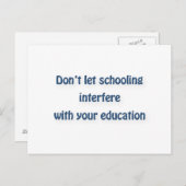 マーク・トウェイン引用文 – 学校教育の妨げにならないように… ポストカード (正面/裏面)