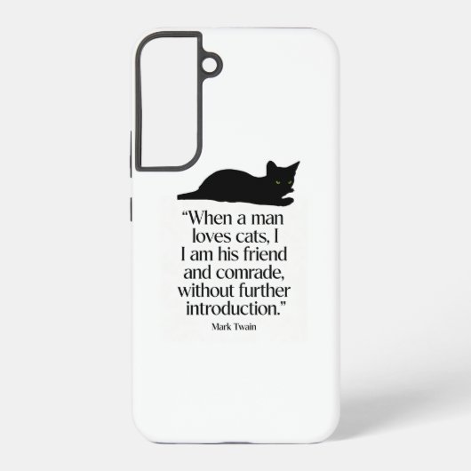 マーク・トウェイン 猫 引用 Samsung S22+ カー Galaxyケース (裏面)