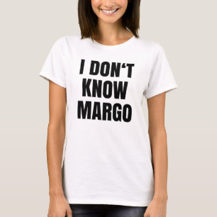 マーゴを知らないカーペットが濡れている理由 Tシャツ