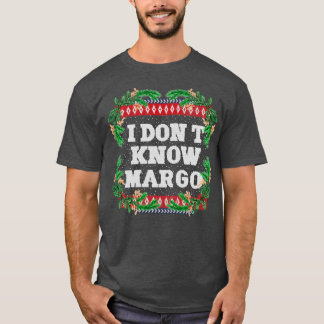 マーゴ1を知らない Tシャツ