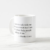 マーサCoreyの魔法使いの試験の引用文: 話 コーヒーマグカップ (正面左)