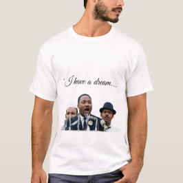 マーティン・ルーサー・キング・ジュニア "I have a Dream" Tシャツ
