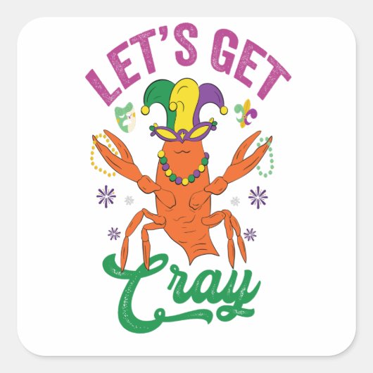 マーディおもしろいグラCray Crayfishギフトをゲットしよう スクエアシール (正面)