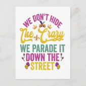 マーディ・グラス 私たちは狂気を隠さない、パレードで誇示する インビテーションポストカード (正面)