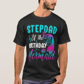 マーメイドStepdadの誕生日マッチングパーティー Tシャツ (正面)