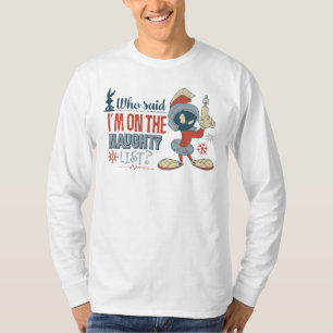マーヴィン·ザ·マーティアン™-私はリストに載っいけなてるの? Tシャツ