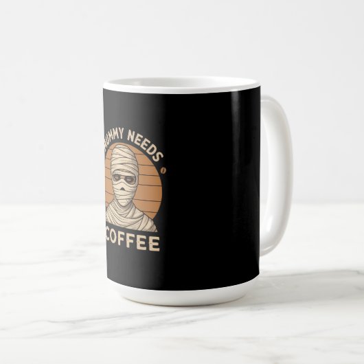 ミイラがコーヒーを必要とする – ハロウィーンのユーモア コーヒーマグカップ (正面右)