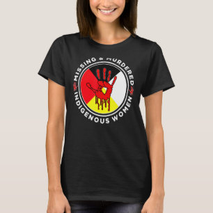 ミウ恋しく思ズ&殺害された先住民の女性医療 Tシャツ