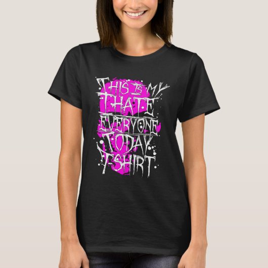 ミザンソロピー 人を嫌う私のポジティブな日常 この世界は私のもの Tシャツ (正面)