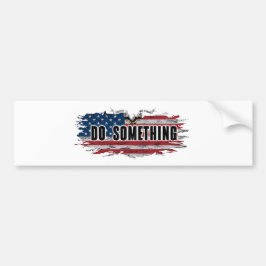 ミシェル・オバマ「何かをする」バンパーステッカー バンパーステッカー