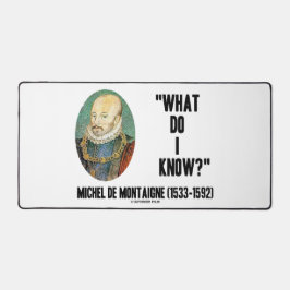 ミシェル・ド・モンテーニュ私が何を知っているか？引用文 デスクマット