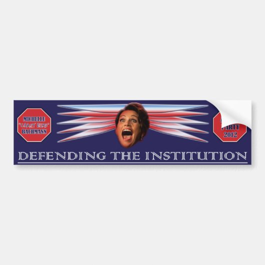 ミシェールの"熱狂するな鳥"のBachmann 2012のキャンペーン バンパーステッカー (正面)