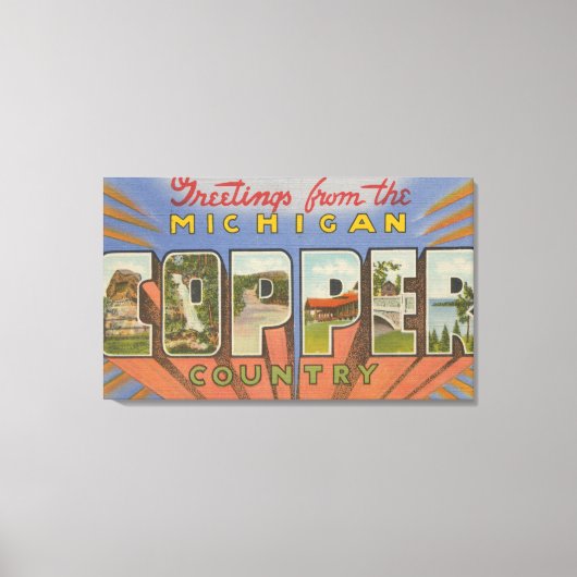 ミシガン州(Copper County) – ラージレターのシーン キャンバスプリント (正面)