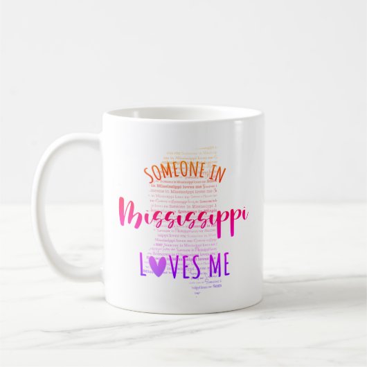 ミシシッピ州の誰かが私の地図コーヒーマグを愛している コーヒーマグカップ (左)