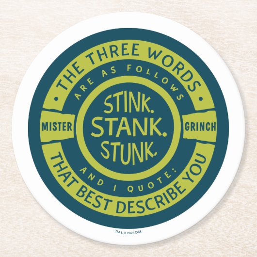 ミスターグインチ | Stink Stank Stunk引用文 ラウンドペーパーコースター (正面)