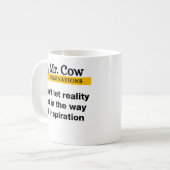 ミスター・カウマグカップ。現実を邪魔するな コーヒーマグカップ (正面左)