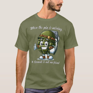 ミスター・グレネードは我々の友人Tシャツではない Tシャツ
