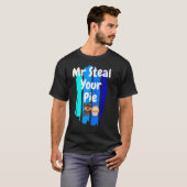 ミスター・スティール・ユー・パイ Tシャツ (正面フル)