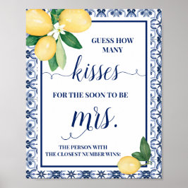 ミセス地中海のシャワーのキスの数のサイン ポスター