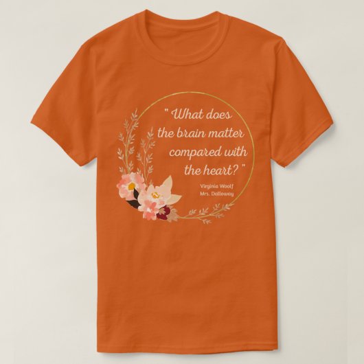 ミセス・ダロウェイ引用文IIかわいいスタイル Tシャツ (デザイン正面)