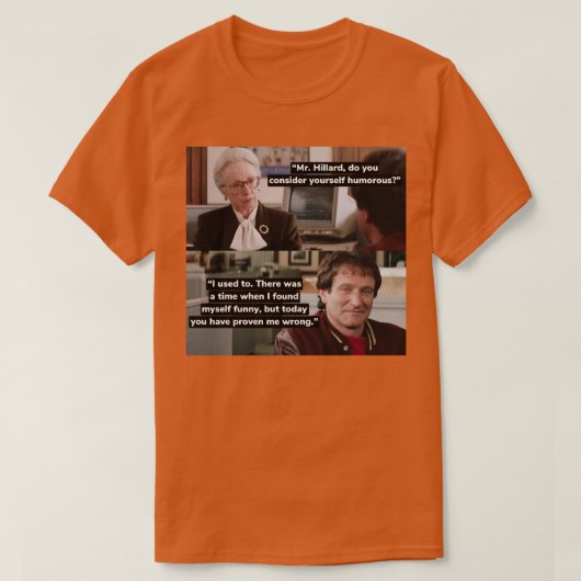 ミセス・ダートファイア君は自分が存在すると思うユーモアのある Tシャツ (デザイン正面)