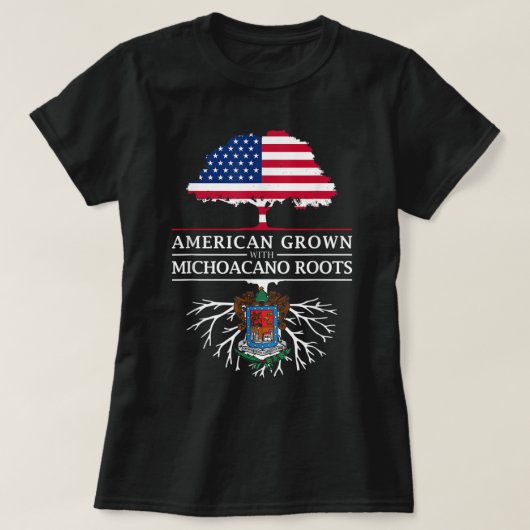ミチョアカーノルーツで栽培されたアメリカ人 – ミチョアカン Tシャツ (デザイン正面)