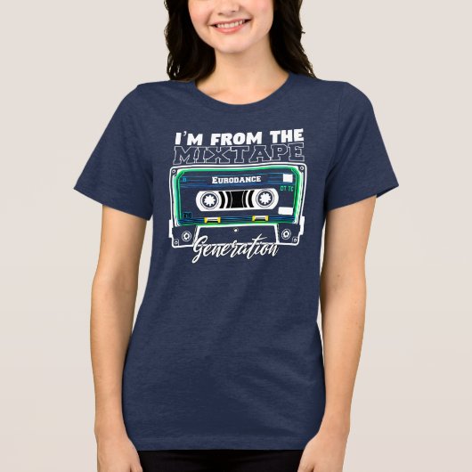 ミックステープ世代です(Eurodance) トライブレンドTシャツ (正面)