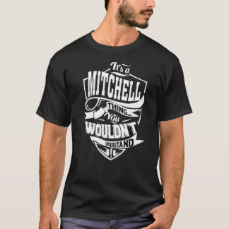 ミッチェルの物だ Tシャツ
