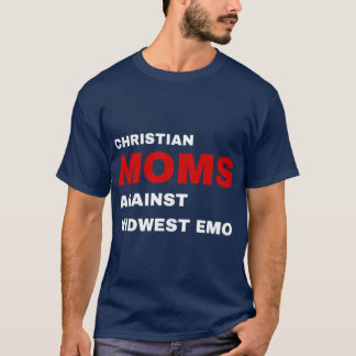 ミッドウェストのエモに反対するクリスチャンママのギフト Tシャツ