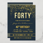 ミッドナイト |金ゴールド紙吹雪40th Birthdayパーティー 箔招待状<br><div class="desc">ミッドナイト |金ゴールド紙吹雪40th Birthday Foilパーティの招待状。こフォーマルの、トレンディーエレガント、40歳のバースデモダンィーパーティーの招待は適して男性へいる。黄金のクリーンな線スタイリッシュ、大文字のゴシック様式のスクリプト、真夜中の青い背景に洗練された金ゴールドフォイルの文字、シャワー、きらめく金ゴールド紙吹雪とパーティーストリーマーを含むきらめく。</div>