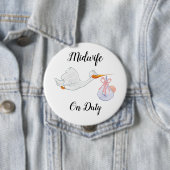 ミッドワイフオンデューティコロッサル、4インチ丸ボタン 缶バッジ (インサイチュ)