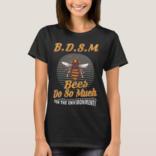 ミツバチは環境のために非常に多くを行う Tシャツ (正面)
