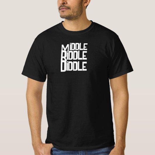 ミドルリドルディドル メンズ面白Tシャツ Tシャツ (正面)