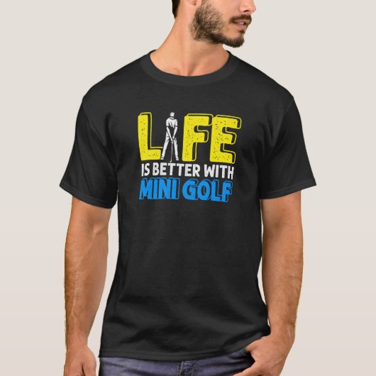 ミニゴルフゴルファーで人生をより良くスイングHo Tシャツ (正面)