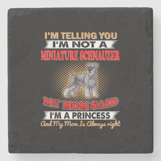 ミニチュアのシュナウザーじゃないって言ってる ストーンコースター (正面)