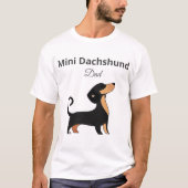 ミニチュアダックス父Tシャツ 犬のオーナーギフト Tシャツ (正面)
