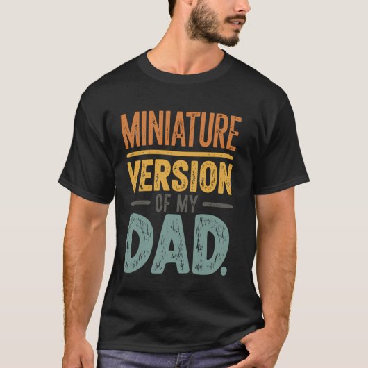 ミニチュア版のお父さん 1 Tシャツ (正面)