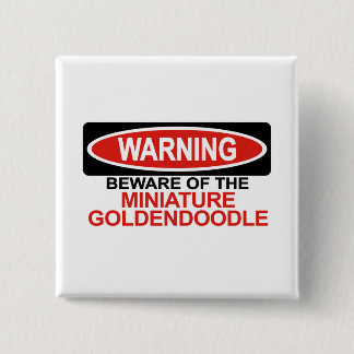 ミニチュアGoldendoodleの用心して下さい 缶バッジ
