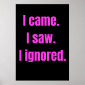 ミニマおもしろいリスト引用文 – 無視さ来れたのを見た ポスター (正面)