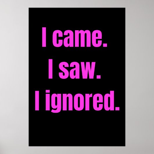 ミニマおもしろいリスト引用文 – 無視さ来れたのを見た ポスター (正面)