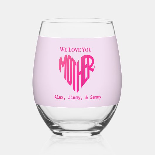 ミニマエレガントリスト我々愛ママ名前をカスタムする ステムなしワイングラス (正面)