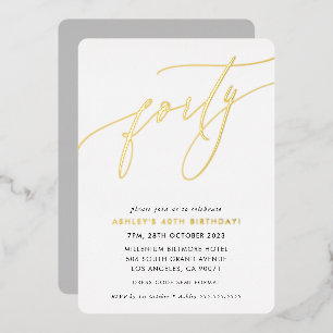 ミニマリストなカリグラフィーのおしゃれな40歳の誕生日金 箔招待状