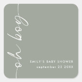 ミニマリストのスクリプト名Oh Boy Sage Baby Shower スクエアシール (正面)
